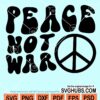 Peace not war Retro svg