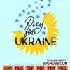Pray for Ukraine sunflower and blowing dandelions flag svg