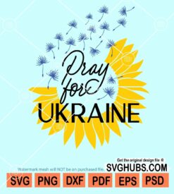 Pray for Ukraine sunflower and blowing dandelions flag svg