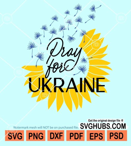 Pray for Ukraine sunflower and blowing dandelions flag svg