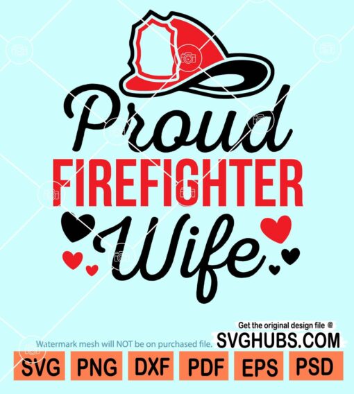 Proud firefighter wife svg