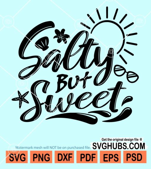 Salty but sweet svg