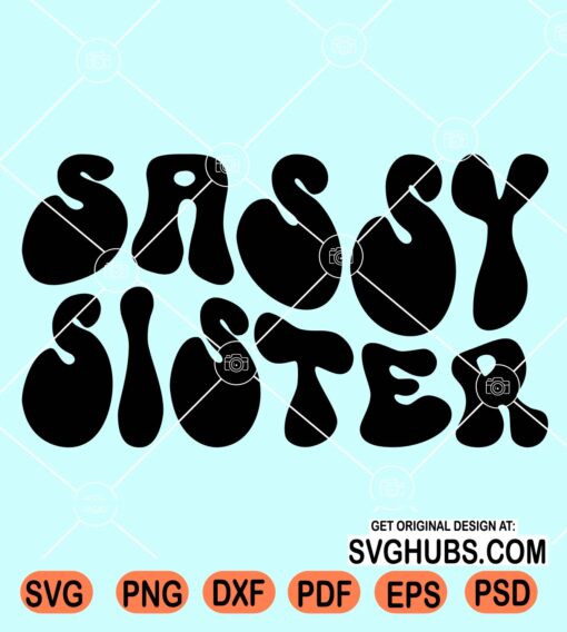 Sassy sister wavy letters svg