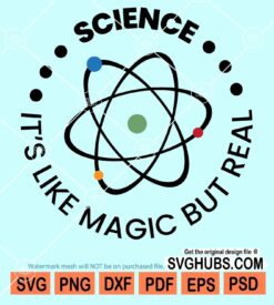 Science It's like magic but real svg