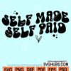 Self made self paid wavy letters svg