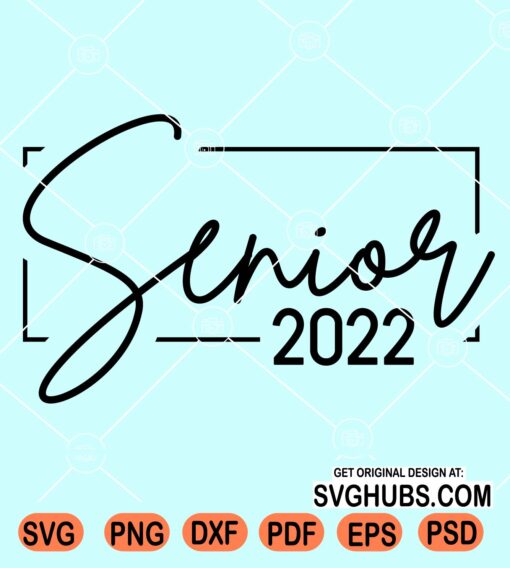 Senior 2022 square frame svg