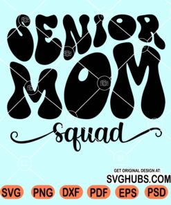 Senior mom squad wavy text svg