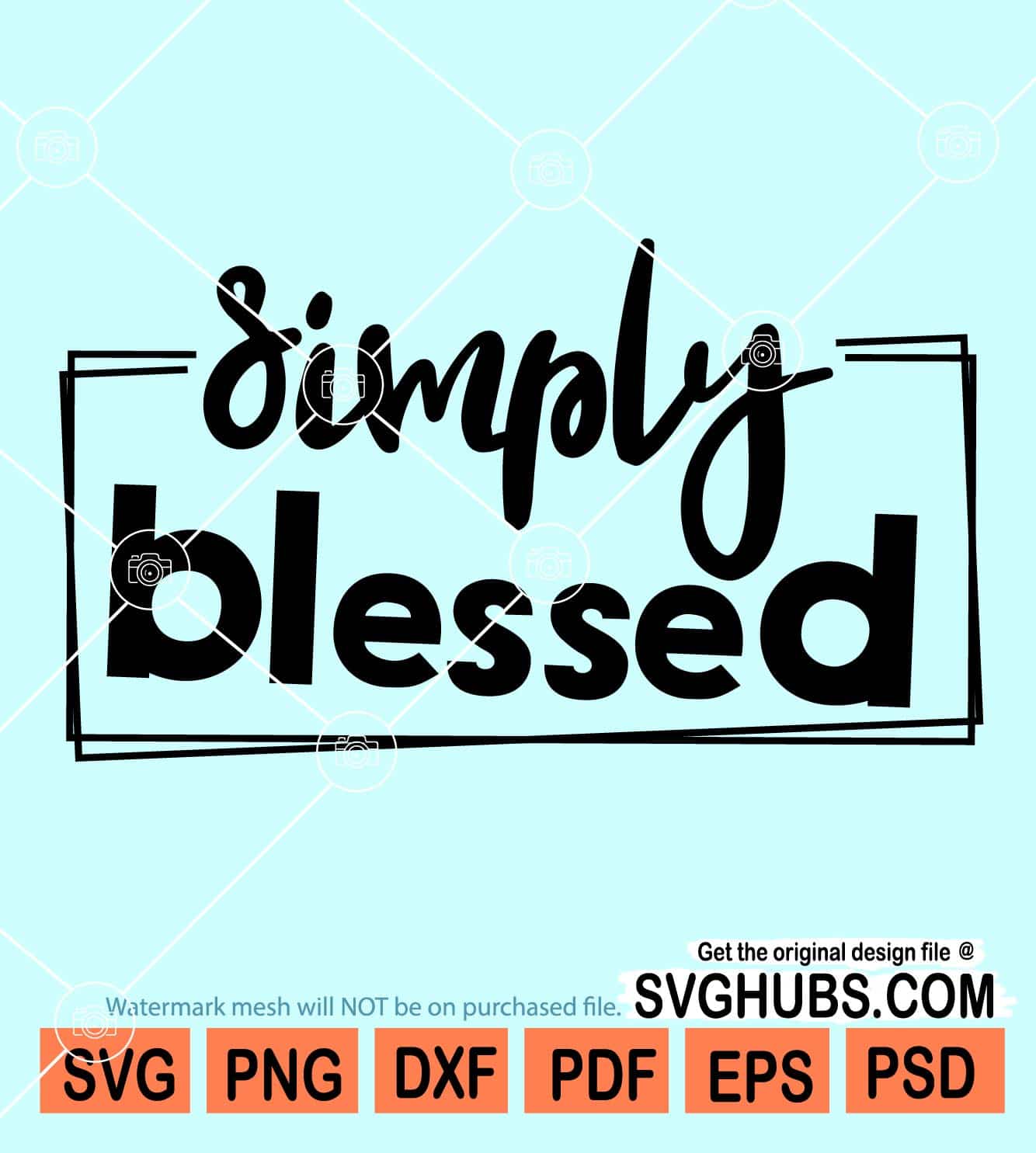 Simply blessed svg