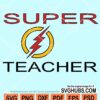 Super teacher svg