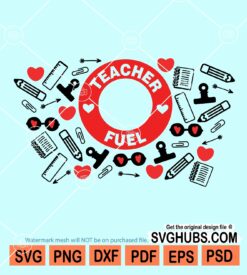 Teacher fuel school supplies starbucks wrap svg