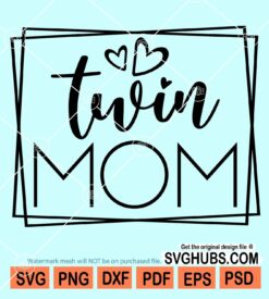 Twin mom square frame svg