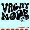 Vacay mode wavy letters svg