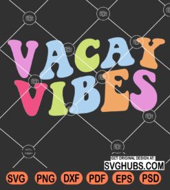 Vacay vibes wavy letters svg
