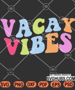 Vacay vibes wavy letters svg