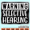 Warning selective hearing svg