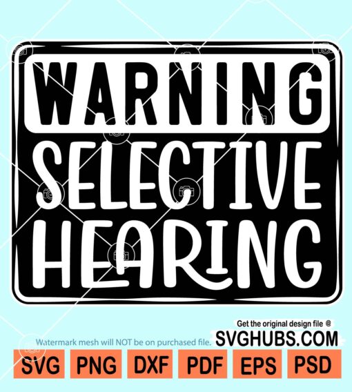 Warning selective hearing svg