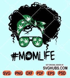 Weed momlife svg