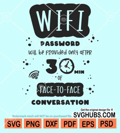 Wi-Fi Password will only be provided after 3 min of face to face conversation svg