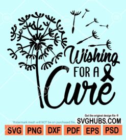 Wishing for a cure dandelion svg