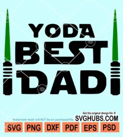 Yoda best dad svg
