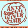 Anti Social wives club wavy letters svg