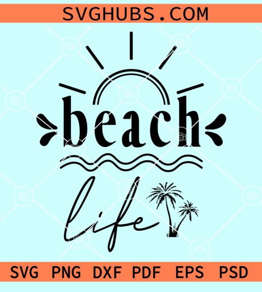 Beach life svg