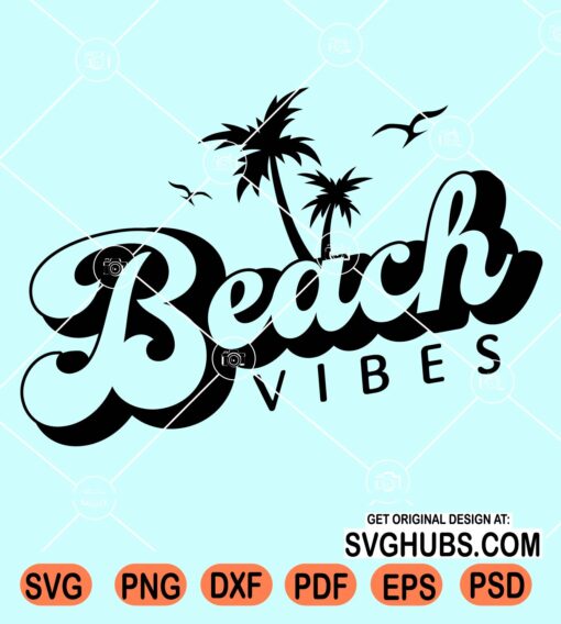 Beach vibes svg