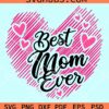 Best mom ever SVG 1