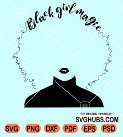 Black girl magic svg