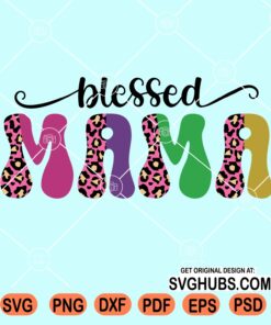 Blessed mama half leopard print svg