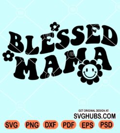 Blessed mama wavy text with sunflower smiley face svg