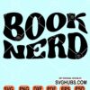 Book nerd wavy letters svg