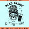 Dead Inside but caffeinated svg