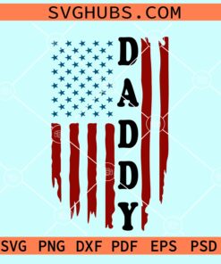 Distressed daddy flag SVG