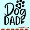Dog dad with paw print svg