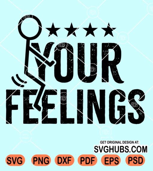 F your feelings svg
