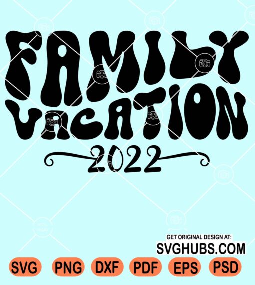 Family vacation 2022 retro svg