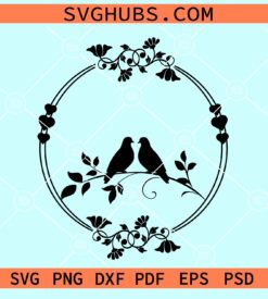 Floral circle with love birds svg