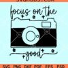 Focus on the good camera clipart svg