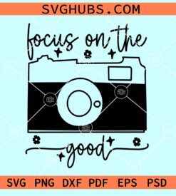 Focus on the good camera clipart svg