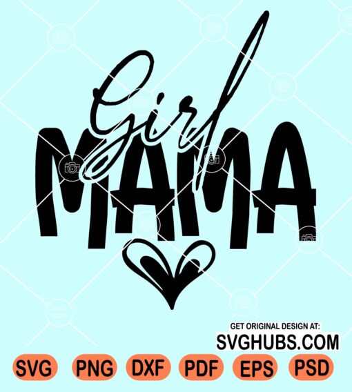 Girl mama svg