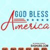 God bless America svg