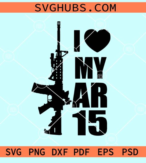 I love my AR 15 svg