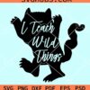 I teach wild things SVG