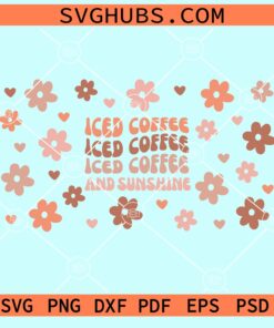 Iced Coffee And Sunshine Libbey Wrap Svg