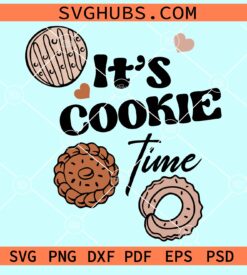 It's cookie time svg