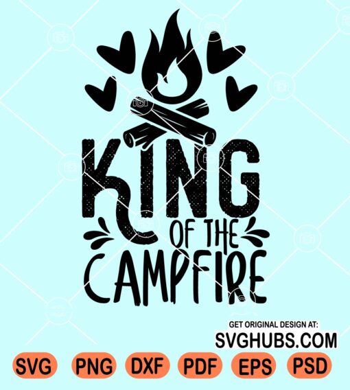 King of the campfire svg