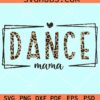 Leopard dance mama double rectangle frame svg
