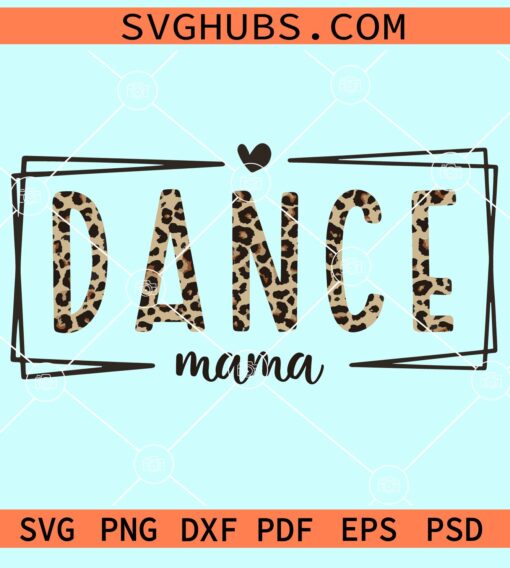 Leopard dance mama double rectangle frame svg