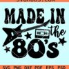 Made in the 80's svg